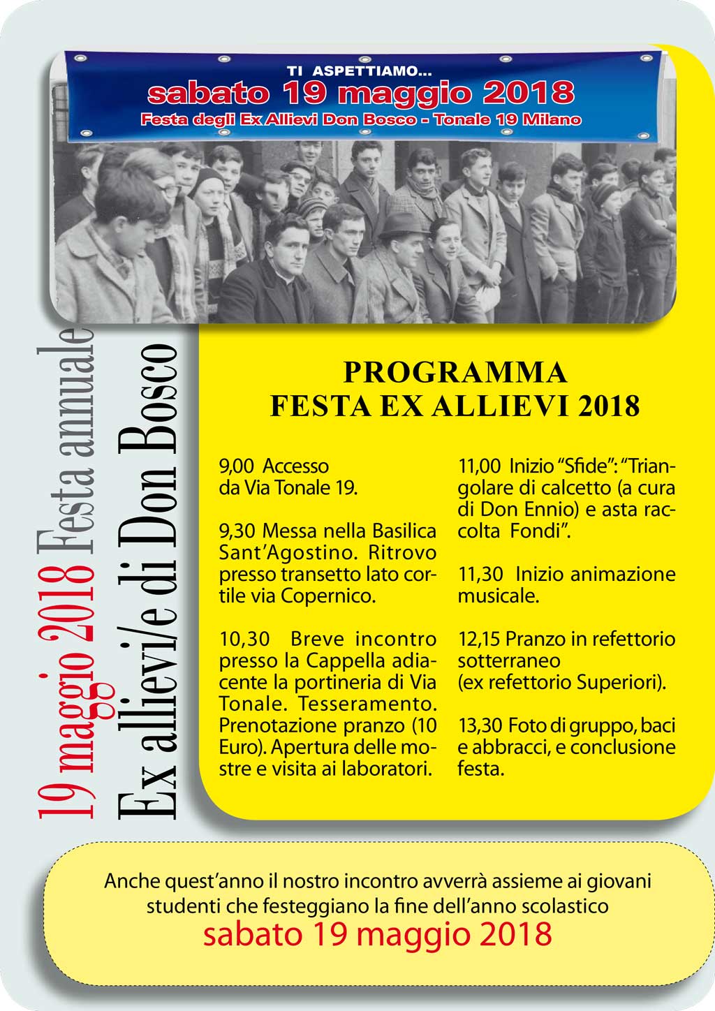 Ti aspettiamo... sabato 19 maggio 2018. Festa degli ex allievi don Bosco, Tonale 19 Milano 2 Programma festa ex allievi 19 maggio 2018